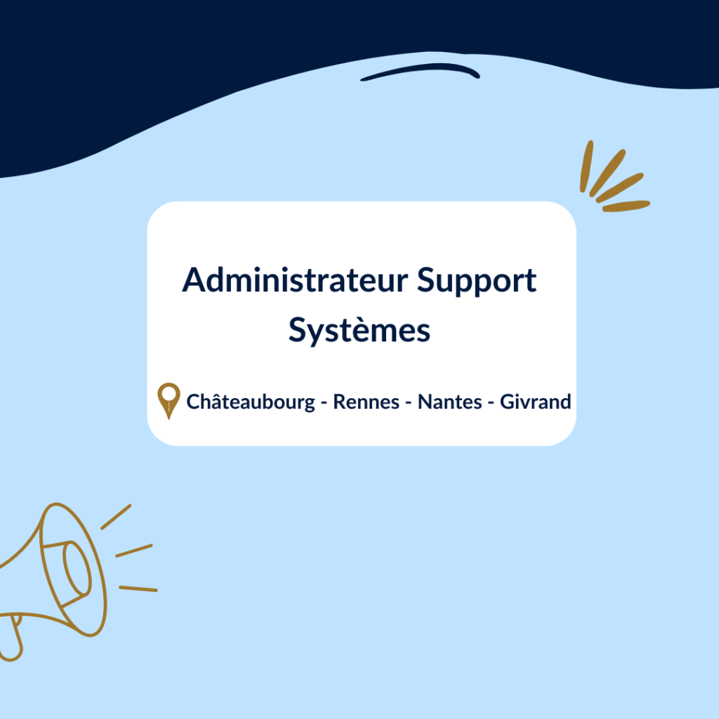 Administrateur support systèmes